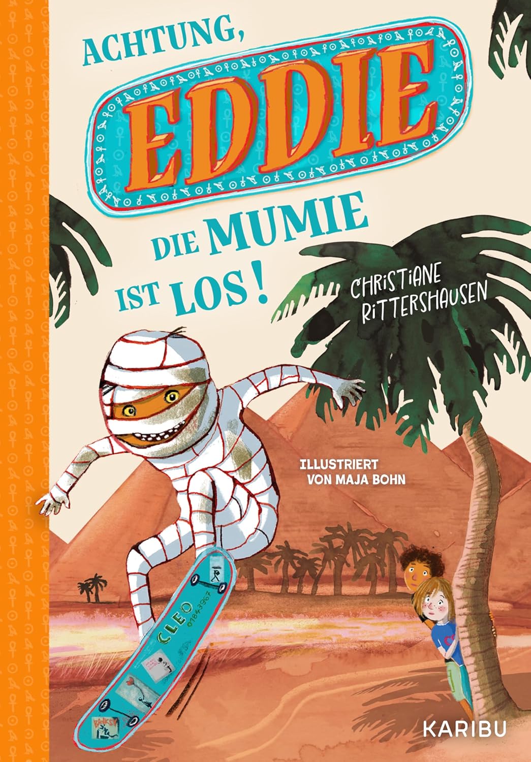 Eddie Band 1 – Achtung, die Mumie ist los!